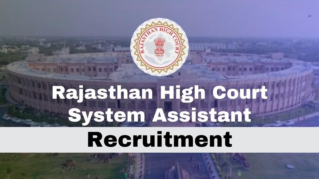 rajasthan high court system assistant recruitment